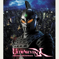 ULTRASEVEN X オリジナルサウンドトラック｜VAPオフィシャルサイト